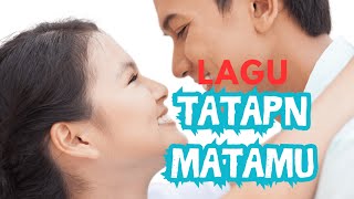 TATAPAN MATAMU