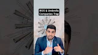 IR35 and Umbrella Companies Trap.