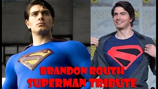 Brandon Routh Superman Tribute