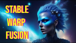 How to use Stable Warp Fusion