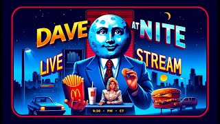 Dave at Nite: Retro Commercials and Nostalgia Party🔴  10/11/2024