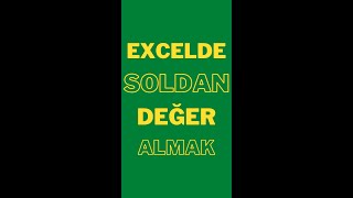 SOLDAN DEĞER ALMAK | Excelde Soldan Formülü #shorts #excel