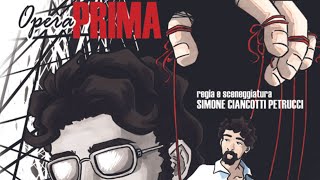 Opera Prima - Cortometraggio - Short Film (2015)