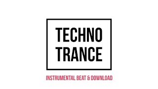 Techno Trance Instrumental Free Music for Creators