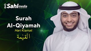 Imam Merdu Ahmad Al Nufais Surah Al Qiyamah - Best Quran Recitation