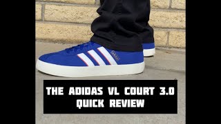 Shoes for under $100 Part 1 | The Adidas VL Court 3.0 | QUICK REVIEW