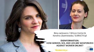 Disinformation: How gender, sex, and lies are weaponized against women online?