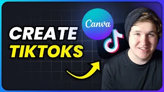 How To Create A Tiktok With Canva (2024)