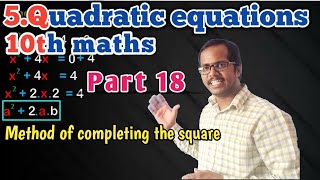 10th maths Quadratic equations part 18//method of completing square