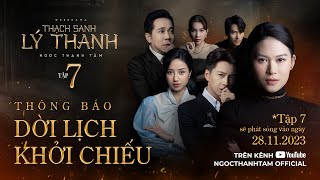 Thông báo DỜI LỊCH CHIẾU PHIM Tập 7 Thạch Sanh Lý Thanh !!!