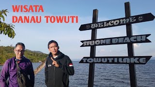 WISATA DANAU TOWUTI LUWU TIMUR SULAWESI SELATAN