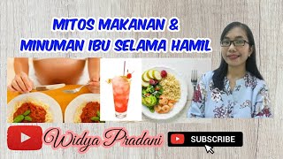 MITOS MAKANAN & MINUMAN YANG BEREDAR SAAT HAMIL