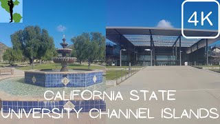 [4K] California State University Channel Islands-  Camarillo, Los Angeles, CA