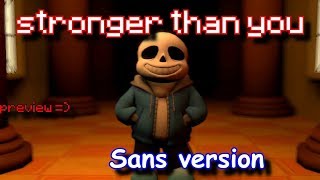 [SFM UNDERTALE] Stronger than you "SANS VERSION" PREVIEW (Song by djsmell) [SUB.ESPAÑOL]