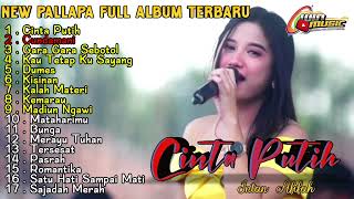 FULL ALBUM NEW PALLAPA TERBARU 2023 || CINTA PUTIH CUNDAMANI KISINAN