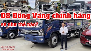 D8 Đồng Vàng chính hãng bảo hành 5 năm.