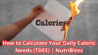 How to Calculate Your Daily Caloric Needs (TDEE) | NutriBites