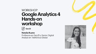 Workshop - Google Analytics Hands on Workshop