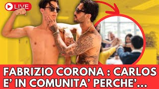 Fabrizio Corona rivela lo  stato di salute del figlio avuto con la Moric. E' in comunità perchè....