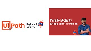 UiPath Tutorial | Parallel Activity in UiPath