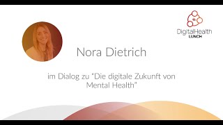 Nora Dietrich | Digital Health Lunch Vol. 10