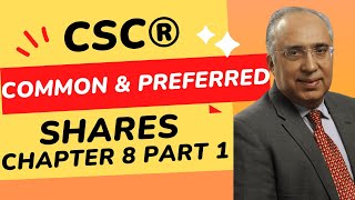 CSC ® - Chapter 8 Part 1: Equity Securities: Common and Preferred Shares