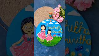 Clayart on mdfs| Customised sisters art #shorts #youtubeshorts #short #viral