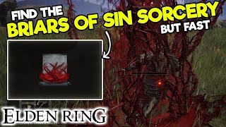 How to find the BRIARS OF SIN SORCERY in Elden Ring - Map Location - Find Rare Item Fast