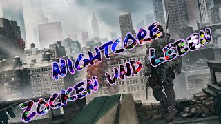 Nightcore - Zocken und Leben