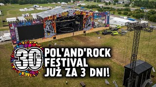 Ostatnie przygotowania do 30. Pol'and'Rock Festival! #polandrock2024