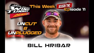 BILL HRIBAR UNCUT & UNPLUGGED