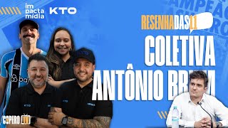 RESENHA + COLETIVA ANTÔNIO BRUM | Resenha das 11 - CoperoTV