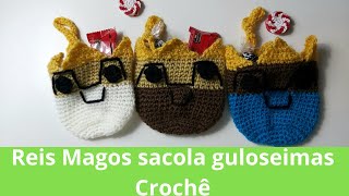 Reis Magos - Sacola guloseimas Crochê👑👑👑