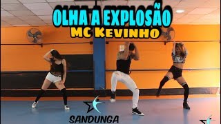 Olha a Explosão - MC Kevinho # Coreografia Sandunga