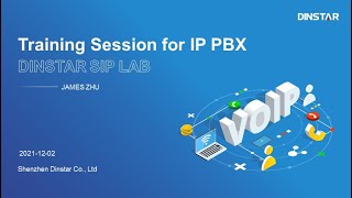 DINSTAR Training Session for UC Series IP PBX