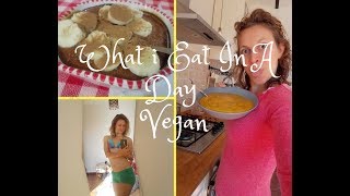 What I Eat In A Day Vegan & Fit! Dieta vegana equilibrata