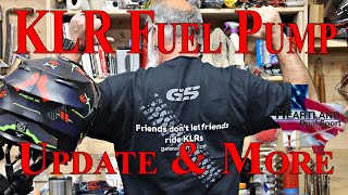 KLR 650 Fuel Pump Update & More. Thank you all