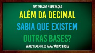 Tipos (bases) de sistemas de numeração