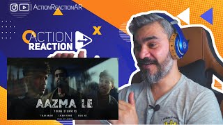 Action Reaction | AAZMA LE - Young Stunners | Talha Anjum | Talhah Yunus ft. Bilal Ali