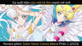 Review phim| Sailor Moon Comos Moive Phần 1 (2023)  | Gâu Review