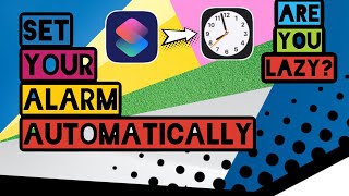 || if you are lazy this video is for you, SET UP YOUR ALARM AUTOMATICALLY ||#iphonetricks