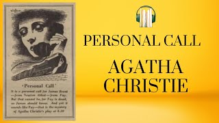 PERSONAL CALL | Classic Radio Drama | Agatha Christie