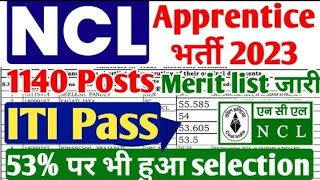 NCL Apprentice Merit list 2023 जारी, 1140 Posts ITI Pass, NCL Apprentice Cut off 2023, NCL DV 2023