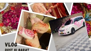 Dost ki Barat ka vlog #  friend ki shadi # happy Punjabi family