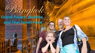 THE REAL BANGKOK - Grand Palace, Buddha & Best Thai Food!