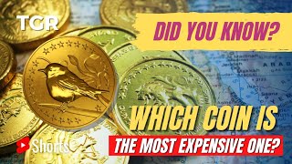 The Most Expensive Coin in the World | Not Bitcoin! | #ShortVideo 017