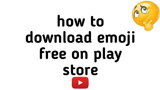 how to download emoji । download emoji free । funny emoji