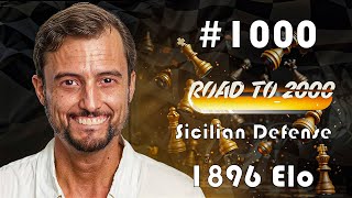 Road to 2000 #1000 - 1896 ELO - Chess.com Blitz 3+0 - Sicilian Defense