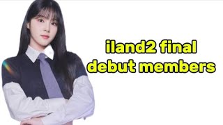 iland2 final debut members