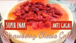 RESEP STRAWBERRY CHEESE CAKE SUPER ENAK, ANTI GAGAL// GABRIEL'S FOURTH BIRTHDAY